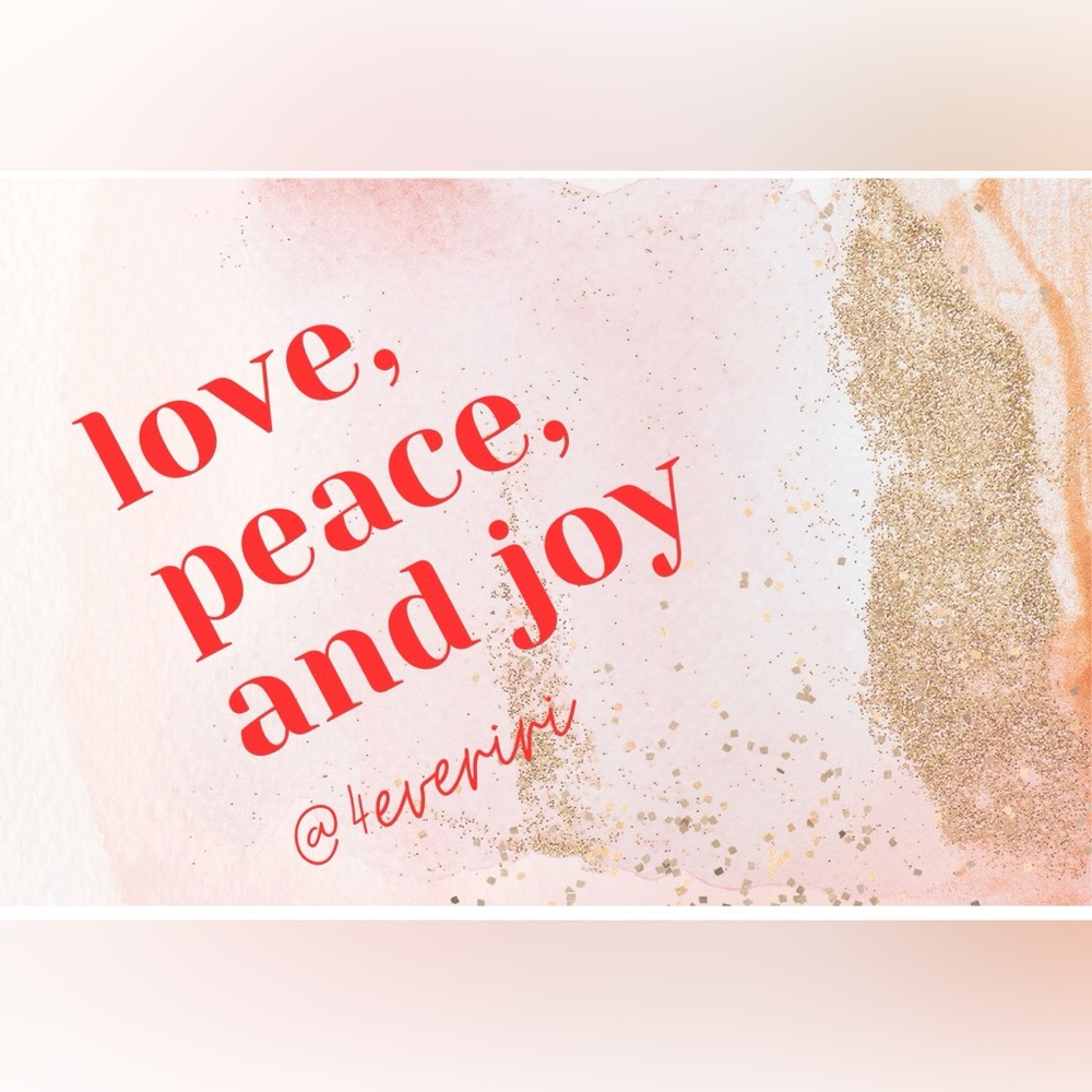 PEACE LOVE & JOY